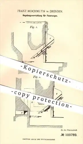 original Patent - F. Hochmuth , Dresden , 1898 , Regelung für Feuerungen , Feuerung , Heizung , Ofen , Öfen , Ofenbauer