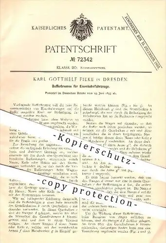original Patent - Karl Gotthelf Fieke in Dresden , 1893 , Bufferbremse für Eisenbahnen , Eisenbahn , Bremse , Bremsen !!