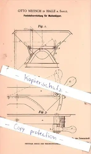 Original Patent  - Otto Neitsch in Halle a. Saale , 1901 , Feststellvorrichtung für Muldenkipper !!!