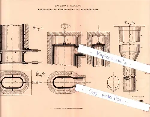 Original Patent  - Jos. Nepp in Prenzlau , 1881 , Neuerungen an Retortenöfen für Knochenkohle !!!