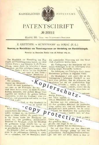 original Patent - E. Kretzner , Kunzendorf , Sorau , 1884 , Mundstücke von Tonstrangpressen zur Herstellung von Ziegeln