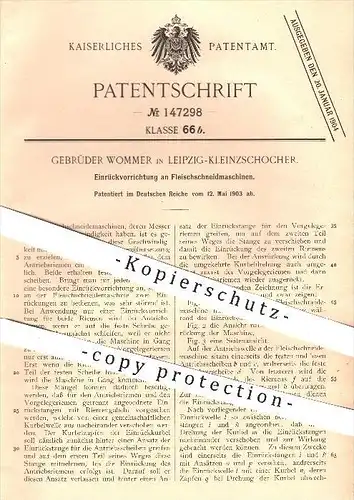original Patent - Gebrüder Wommer in Leipzig - Kleinzschocher , 1903 , Einrückvorrichtung an Fleisch - Schneidmaschinen