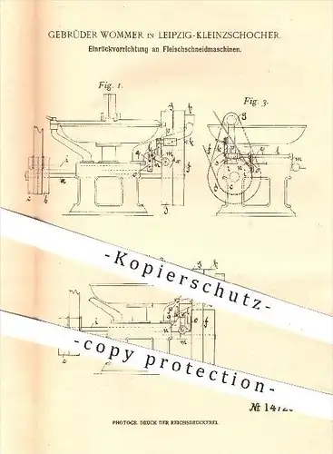 original Patent - Gebrüder Wommer in Leipzig - Kleinzschocher , 1903 , Einrückvorrichtung an Fleisch - Schneidmaschinen