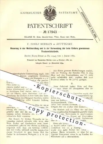 original Patent - F. A. Reihlen , Stuttgart , 1881 , Weinbereitung u. Verwendung von Traubenrückständen , Wein , Keltern