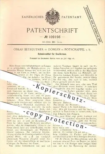 original Patent - Oskar Beyreuther in Döhlen bei Potschappel , 1899 , Schmiermittel für Glasformen , Glasbläserei , Glas