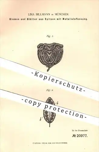 original Patent - Lina Billmann , München , 1882, Blumen & Blätter aus Spitze mit Metalleinfassung , Gewebe , Handarbeit