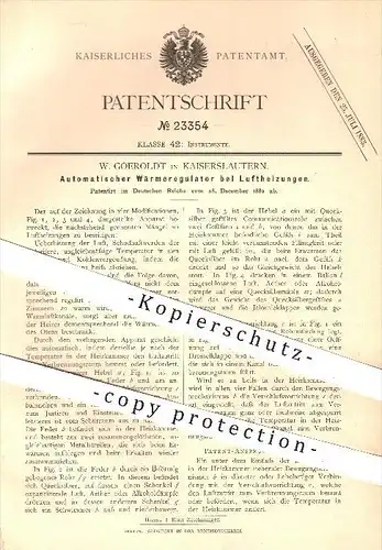 original Patent - W. Goeroldt in Kaiserslautern , 1882 , Automatischer Wärme - Regulator bei Luftheizungen , Heizung !!