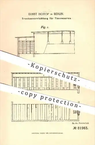 original Patent - Ernst Hotop in Berlin , 1894 , Trockenvorrichtung für Tonwaren , Ton , Trocken , Ringofen , Ofen !!!