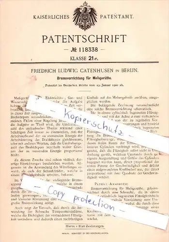 Original Patent - Friedrich Ludwig Catenhusen in Berlin , 1900 ,  Bremsvorrichtung für Meßgeräthe !!!