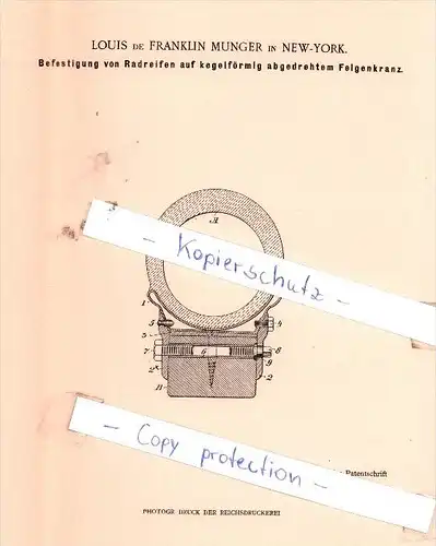 Original Patent - Louis de Franklin Munger in New-York , 1899 , Befestigung von Radreifen auf Felgenkranz !!!