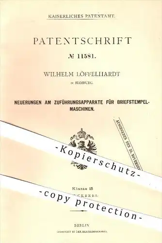 original Patent - Wilhelm Löffelhardt , Hamburg , 1879 , Zuführung für Briefstempelmaschine , Stempeln , Stempelmaschine