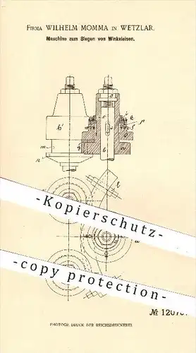 original Patent - Wilhelm Momma in Wetzlar , 1899 , Maschine zum Biegen von Winkeleisen , Eisen !!!