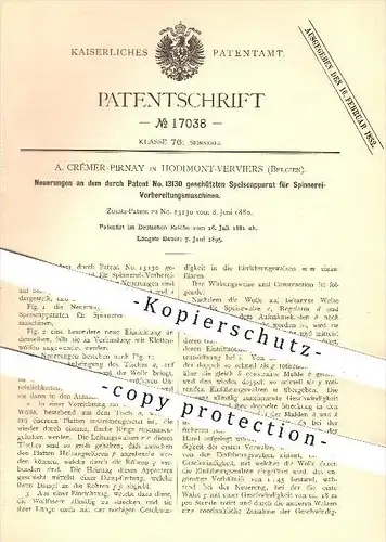 original Patent - A. Crémer - Pirnay , Hodimont - Verviers , Belgien , 1881 , Spinnerei - Vorbereitung , Spinnen !!!