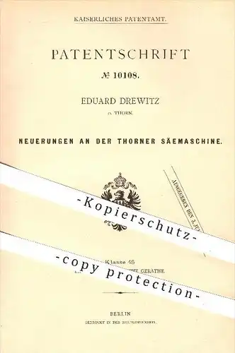 original Patent - Eduard Drewitz in Thorn , 1880 , Thorner Säemaschine , Aussaat , Saat , Säen , Landwirtschaft !!!