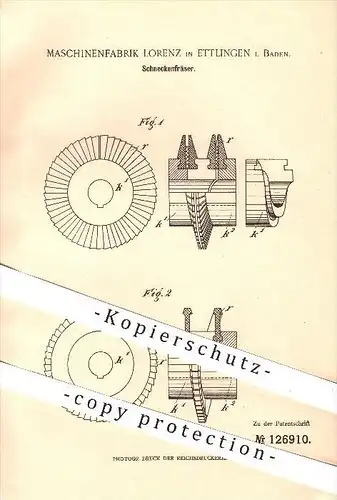 original Patent - Maschinenfabrik Lorenz , Ettlingen , Baden , 1901 , Schneckenfräser , Fräser , Fräsen , Werkzeug !!!