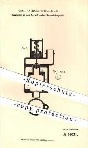 original Patent - Carl Rathcke , Halle , Saale , 1880 , Rathcke'scher Wasserleitungshahn , Wasserhahn , Wasserleitung !!