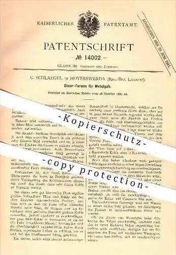 original Patent - C. Schlaegel , Hoyerswerda , 1880 , Formen für Metallguss , Guss , Metall , Formerei , Gießerei !!!