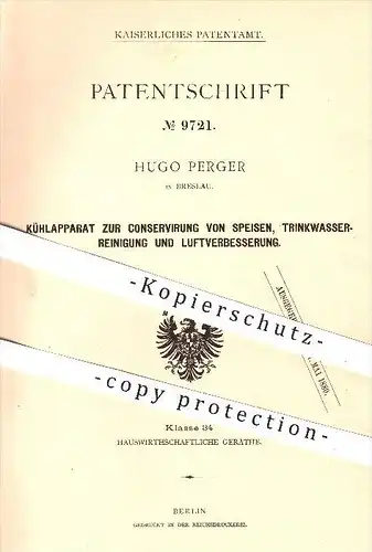 original Patent - Hugo Perger , Breslau , 1879 , Kühler zur Konservierung von Speisen , Trinkwasserreinigung , Luft !!
