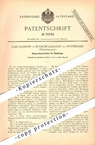 Original Patent - Carl Kuhnow in Buchow-Karpzow b. Wustermark , 1894 , Düngerstreumaschine für Stalldünger , Agrar !!!