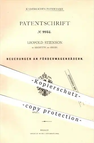 original Patent - Leopold Stiennon in Sieghütte bei Siegen , 1879 , Förderwagen - Räder , Rad , Reifen , Eisenbahn !!!