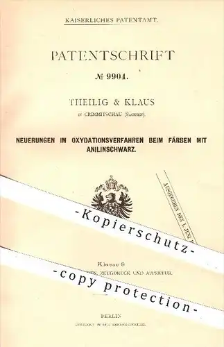 original Patent - Theilig & Klaus in Crimmitschau , 1879 , Oxidationsverfahren beim Färben mit Anilinschwarz , Schwarz