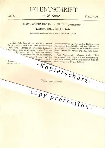 original Patent - Karl Werkmeister in Aibling , 1878 , Schließvorrichtung für Schriftsatz , Schrift , Druck , Druckerei