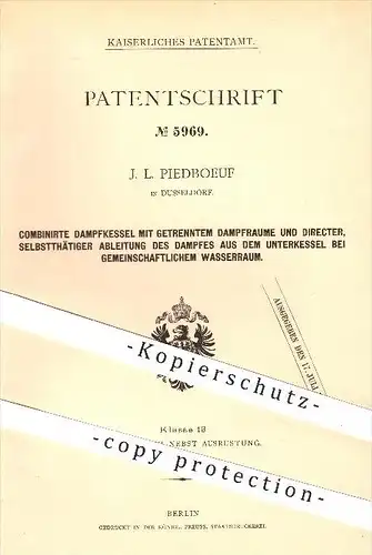 original Patent - J. L. Piedboeuf in Düsseldorf , 1878 , Dampfkessel mit getrennten Dampfraum , Dampfmaschinen !!!