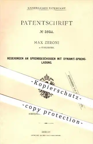 original Patent - Max Zeroni in Karlsruhe , 1878 , Sprenggeschoss mit Dynamit - Sprengladung , Sprengung , Waffen !!!