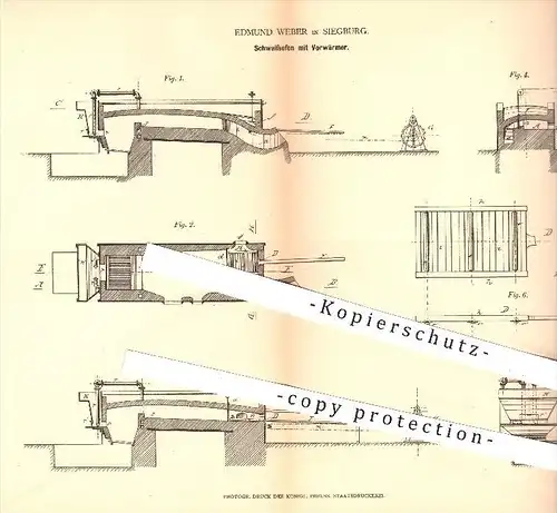 original Patent - Edmund Weber in Siegburg , 1879 , Schweißofen mit Vorwärmer , Schweißen , Ofen , Öfen , Eisen !!!