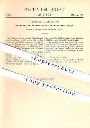 original Patent - J. Kernaul in München , 1880 , Ventilhahn für Wasserleitungen , Ventil , Wasserleitung , Leitungen !!!