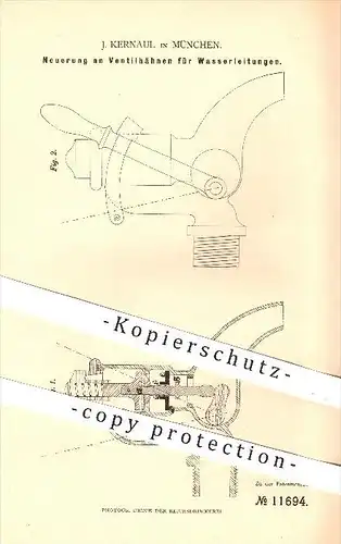 original Patent - J. Kernaul in München , 1880 , Ventilhahn für Wasserleitungen , Ventil , Wasserleitung , Leitungen !!!