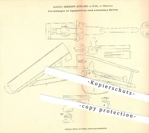 original Patent - August H. Schilling , Suhl , Mühlthor , 1878, Jagd - Gewehr nach Lefaucheux - System , Gewehre , Waffe