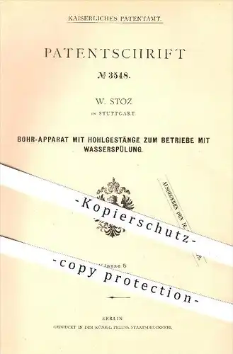 original Patent - W. Stoz in Stuttgart , 1877 , Bohrer mit Hohlgestänge zum Betrieb mit Wasserspülung , Bergbau , Bohren