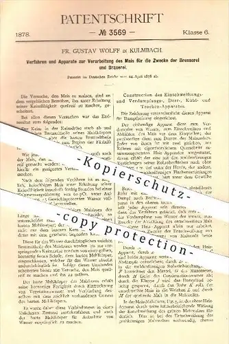 original Patent - Fr. Gustav Wolff , Kulmbach , 1878 , Verarbeitung von Mais für Brennerei u. Brauerei , Bier , Malz !!!
