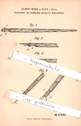 Original Patent - Hubert Erdle in Köln a. Rhein , 1888 , Federhalter mit Schreibfeder !!!