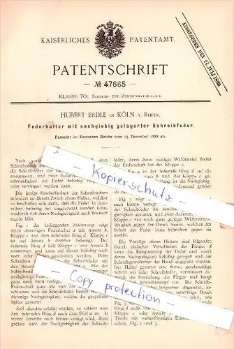 Original Patent - Hubert Erdle in Köln a. Rhein , 1888 , Federhalter mit Schreibfeder !!!