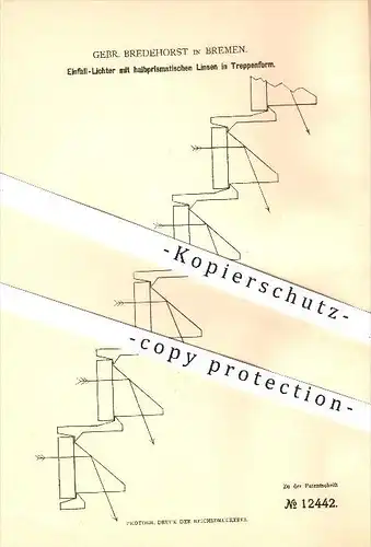original Patent - Gebr. Bredehorst in Bremen , 1880 , Einfall-Lichter mit halbprismatischen Linsen in Treppenform !!!