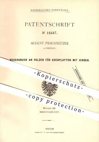 original Patent - August Prausnitzer in Liegnitz / Legnica , 1880 , Kochplatte mit Ringen , Koch , Schlesien !!!