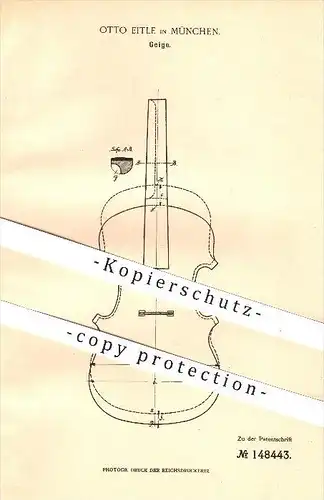 original Patent - Otto Eitle , München , 1903, Geige , Geigen , Geiger , Musikinstrument , Musik , Orchester , Vollgeige