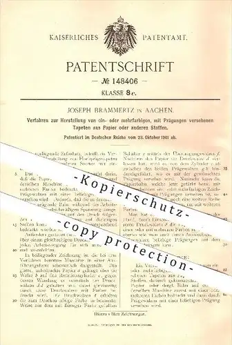 original Patent - Joseph Brammertz in Aachen , 1901 , Herstellung von Tapeten aus Papier oder Stoff , Prägungen , Walzen