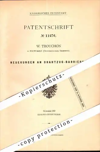 Original Patent - W. Trouchon in Ellwürden b. Nordenham , 1880 , Drahtzug - Barriere , Schlagbaum , Schranke !!!