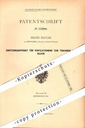 Original Patent - Franz Hanak in Zwittawka / Svitávka , 1879 , Erhitzungsapparat , Heizer , Boskovice !!!