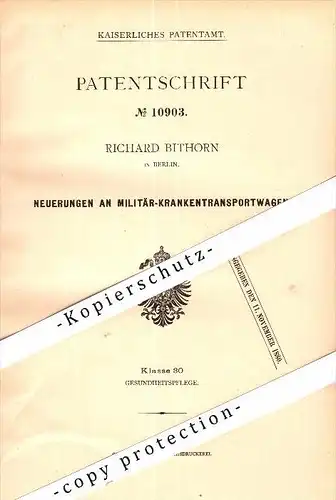 Original Patent - Richard Bithorn in Berlin , 1880 , Militär - Krankentransport , Krankenwagen , First Aid , Sanitäter !