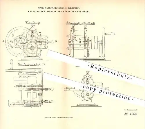 original Patent - C. Schwanemeyer , Iserlohn , 1880, Richten & Schneiden von Draht , Drähte , Metall , Metallbearbeitung