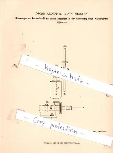 Original Patent - Oscar Kropff jr. in Norhausen , 1881 , Neuerungen an Ammoniak-Eismaschinen !!!