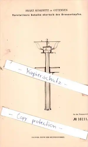 Original Patent -  F. Kösewitz in Ottensen b. Hamburg , 1880 ,  Scheibe oberhalb des Brennerkopfes !!!