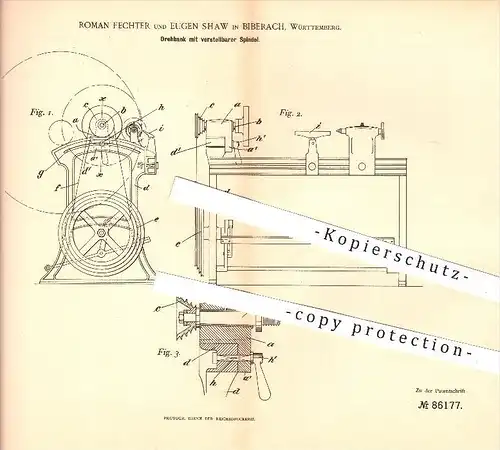 original Patent - Roman Fechter und Eugen Shaw in Biberach , 1895 , Drehbank mit verstellbarer Spindel , Dreher , Metall