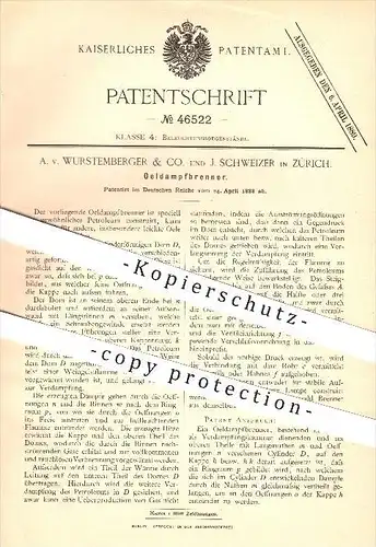 original Patent - A. von Wurstemberger & Co., J. Schweizer , Zürich , 1888, Öldampfbrenner , Brenner , Licht , Petroleum