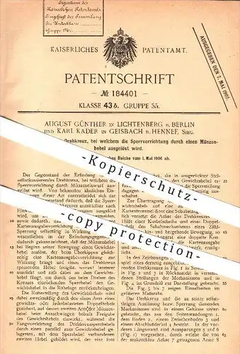 original Patent - August Günther in Lichtenberg , Berlin u. Karl Kader in Geisbach b. Hennef , 1906 , Drehkreuz , Münzen