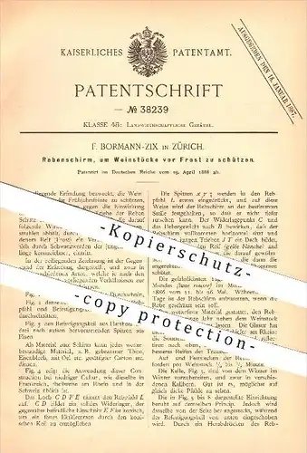 original Patent - F. Bormann-Zix in Zürich , 1886 , Rebenschirm , Frostschutz für Weinstöcke , Weinreben , Wein , Reben